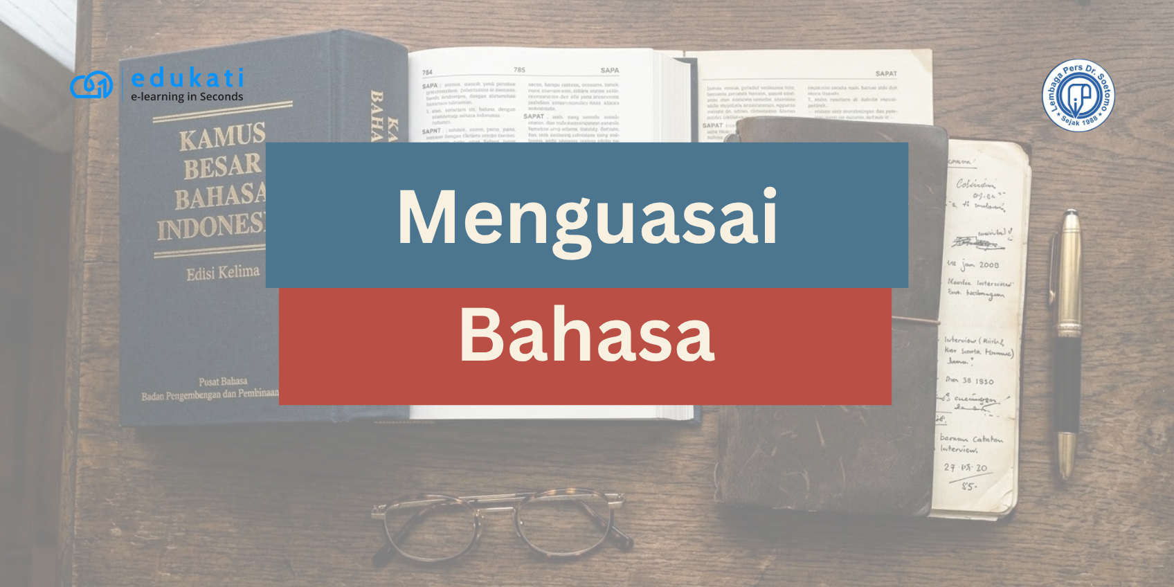 Menguasai Bahasa (Bahasa Indonesia Jurnalistik)