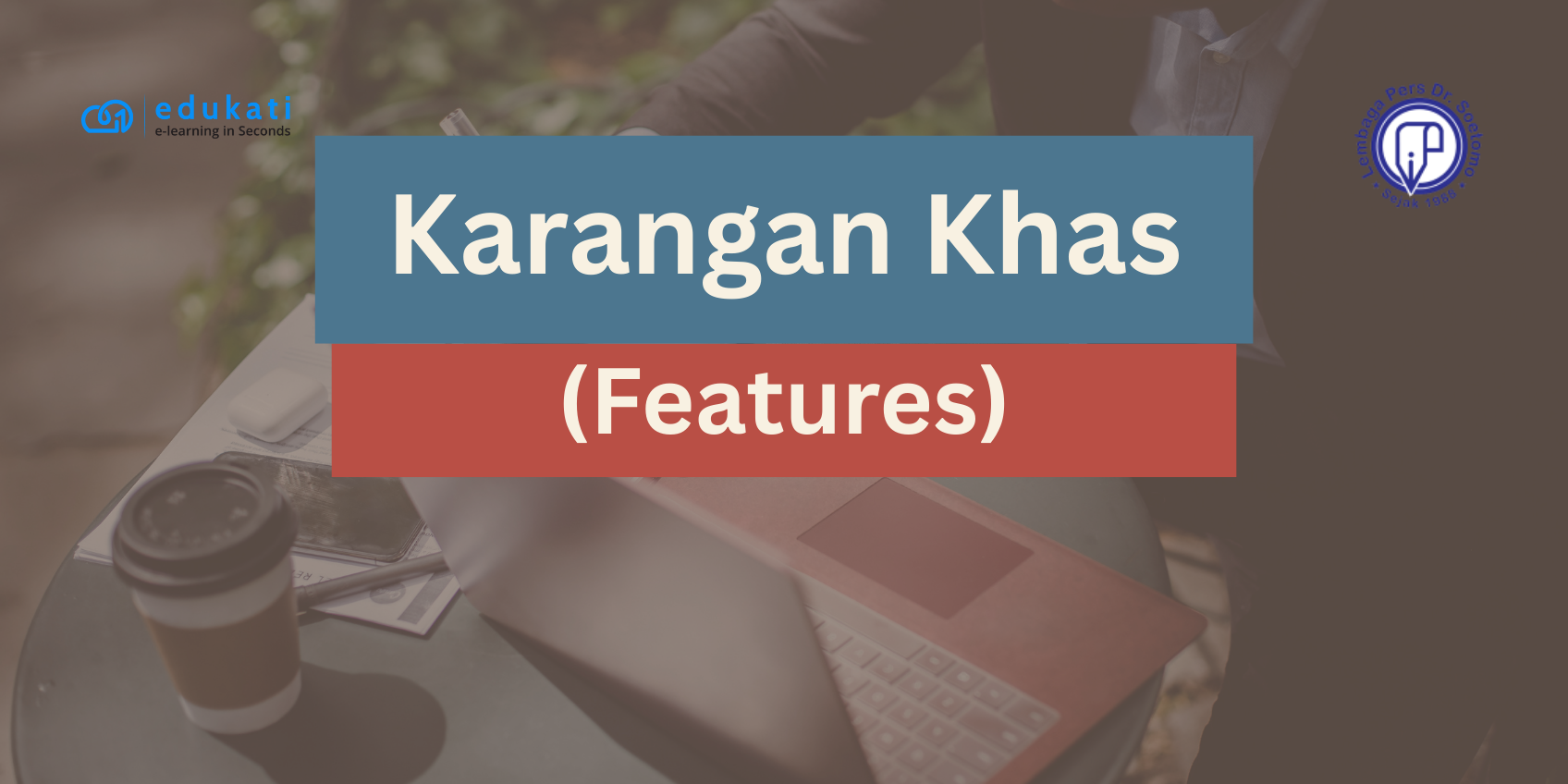 Karangan Khas ( Features)